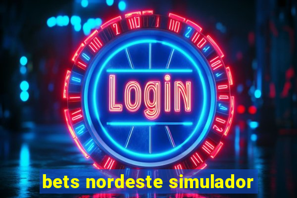 bets nordeste simulador