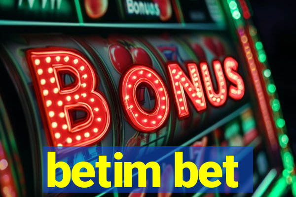 betim bet
