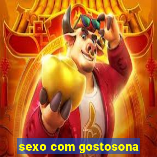 sexo com gostosona
