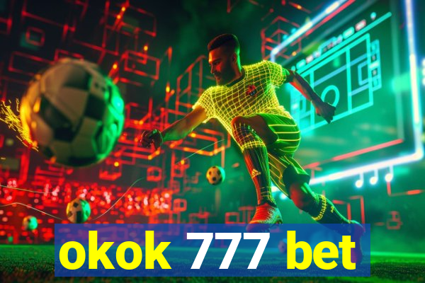 okok 777 bet