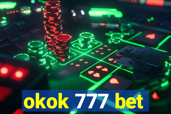 okok 777 bet