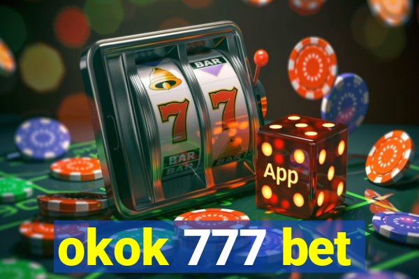 okok 777 bet