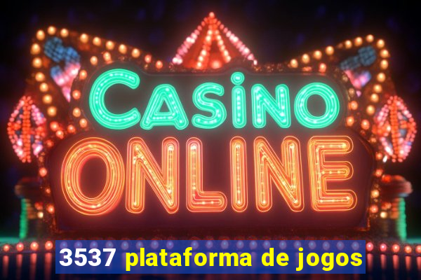 3537 plataforma de jogos