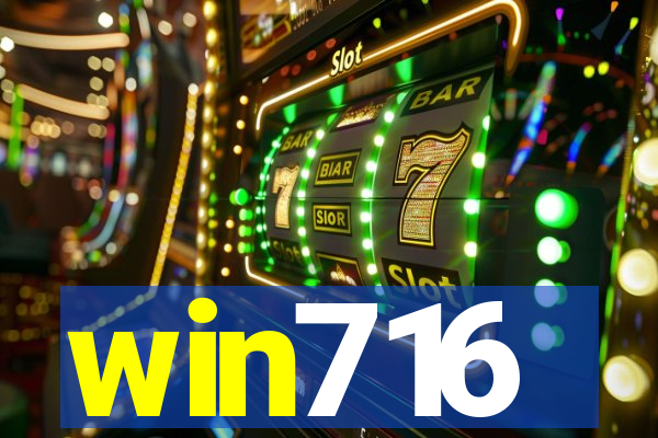 win716