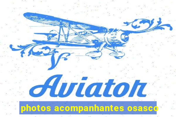 photos acompanhantes osasco