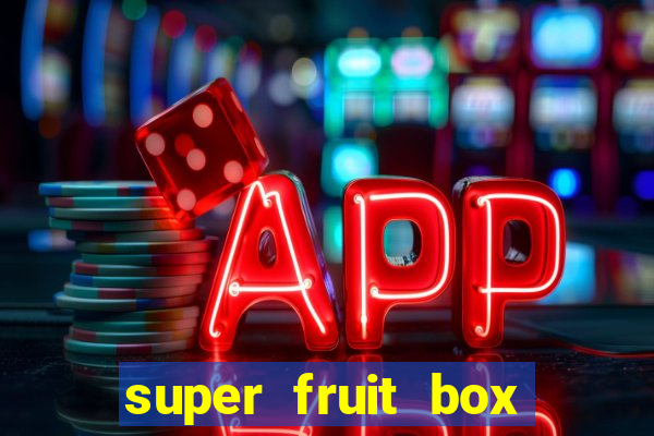 super fruit box codes 2024