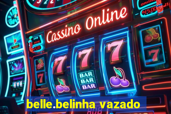 belle.belinha vazado