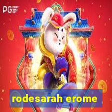 rodesarah erome