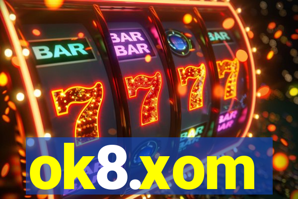 ok8.xom