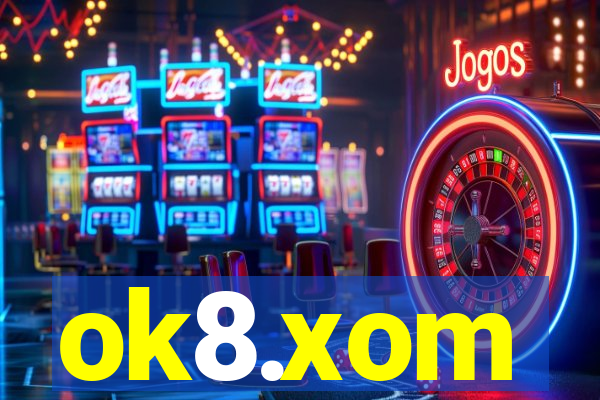 ok8.xom