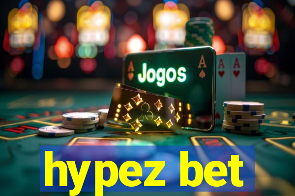hypez bet