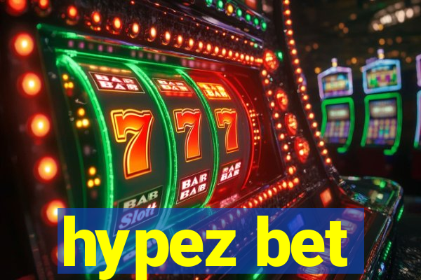 hypez bet