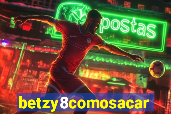 betzy8comosacar