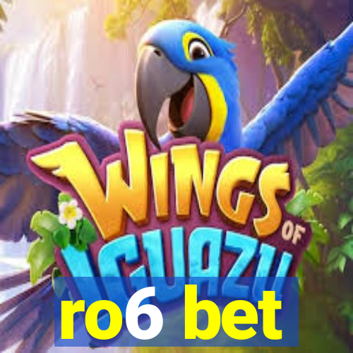 ro6 bet