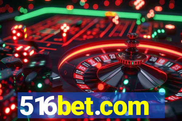 516bet.com