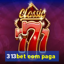 313bet com paga