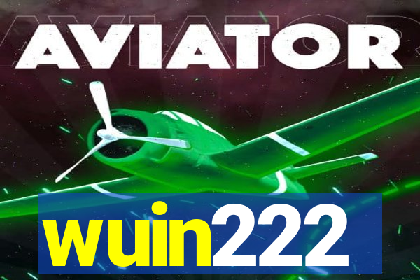 wuin222