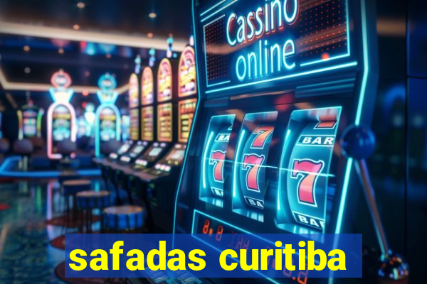 safadas curitiba