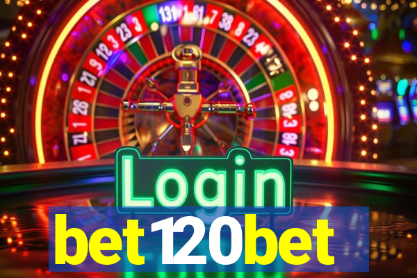 bet120bet