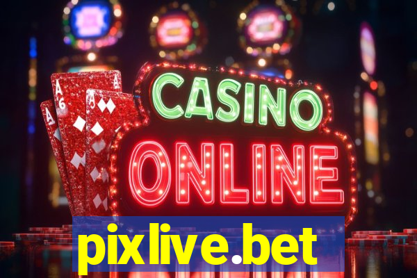 pixlive.bet