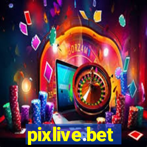 pixlive.bet
