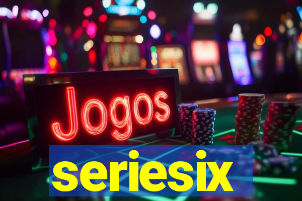 seriesix
