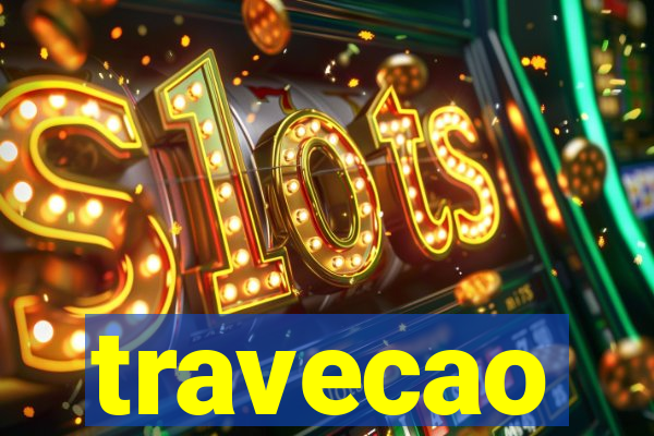 travecao