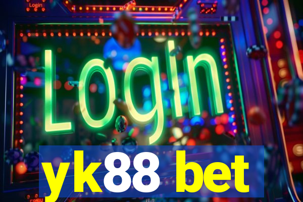 yk88 bet