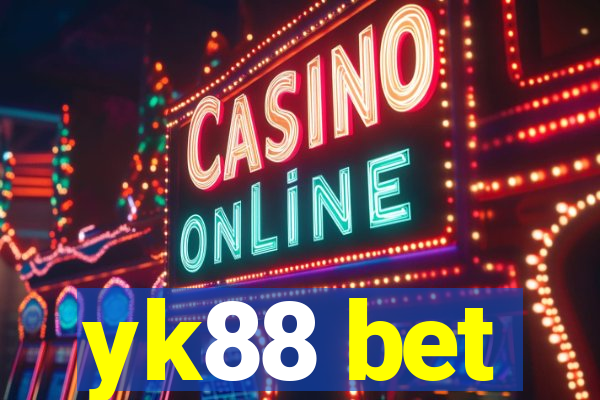 yk88 bet