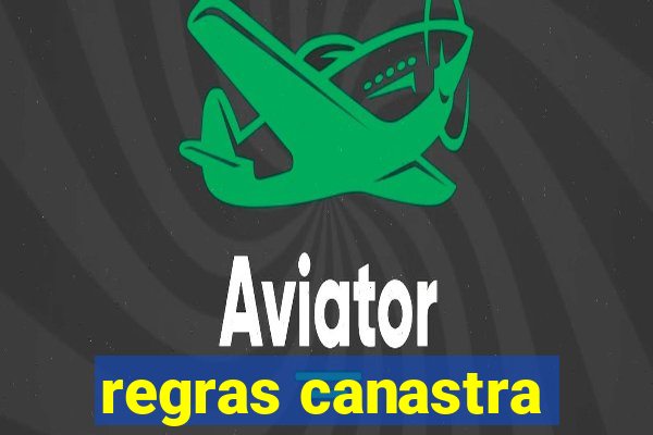 regras canastra