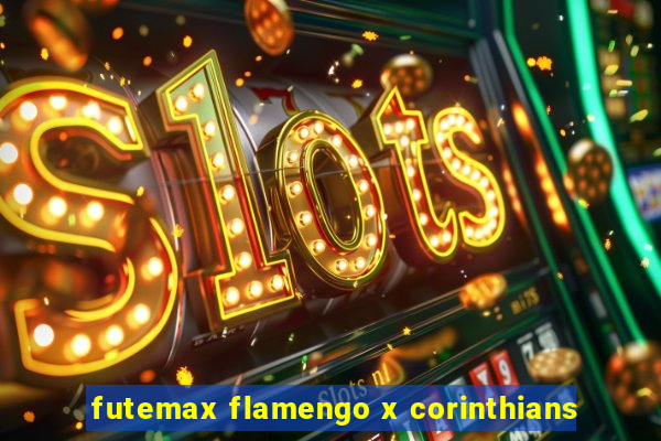 futemax flamengo x corinthians