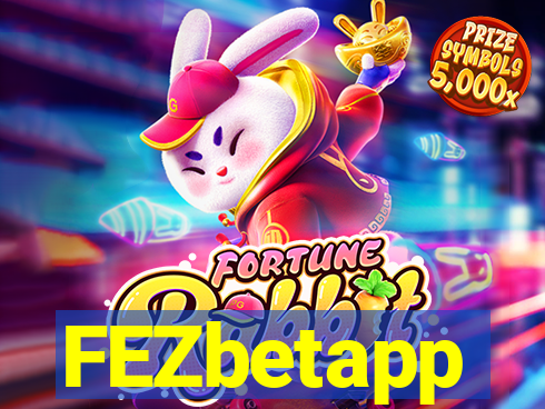 FEZbetapp