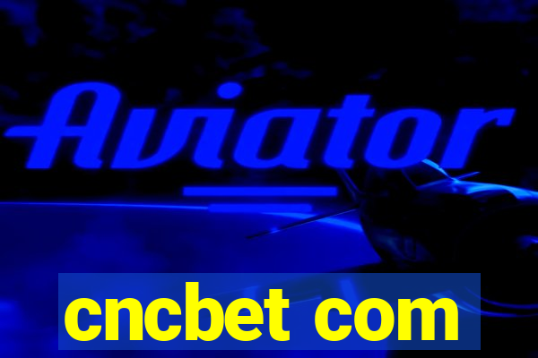 cncbet com
