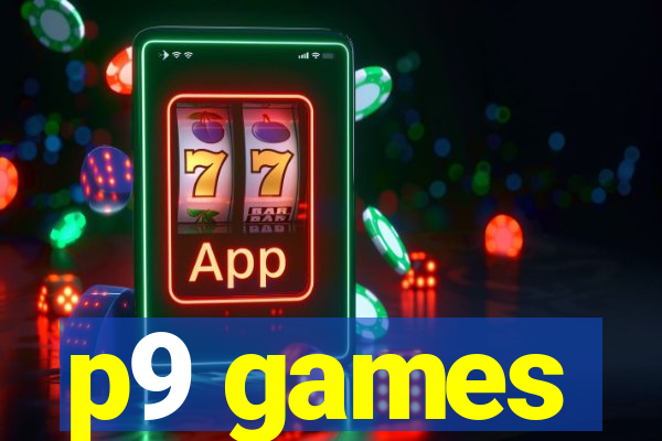 p9 games