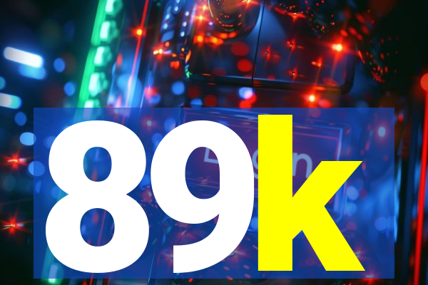 89k