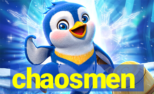 chaosmen