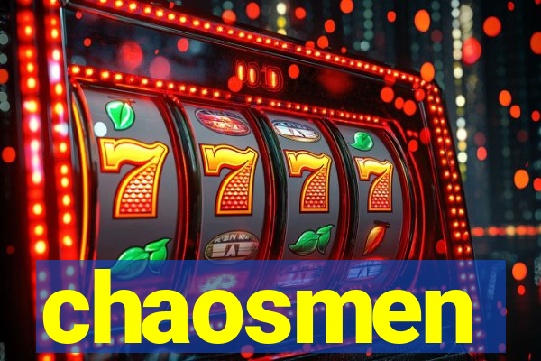 chaosmen
