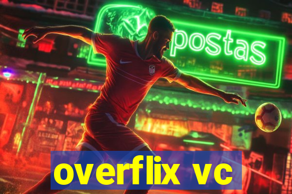 overflix vc