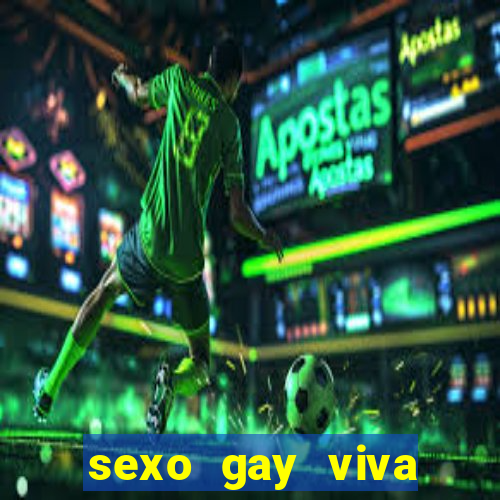 sexo gay viva local santos