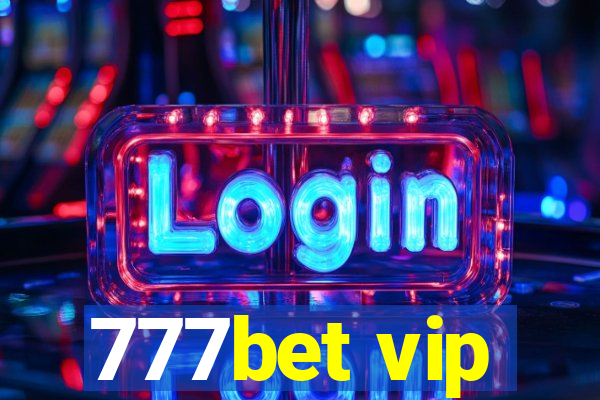 777bet vip
