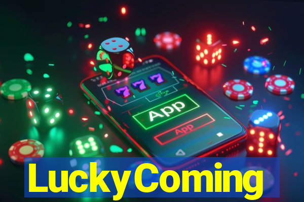LuckyComing