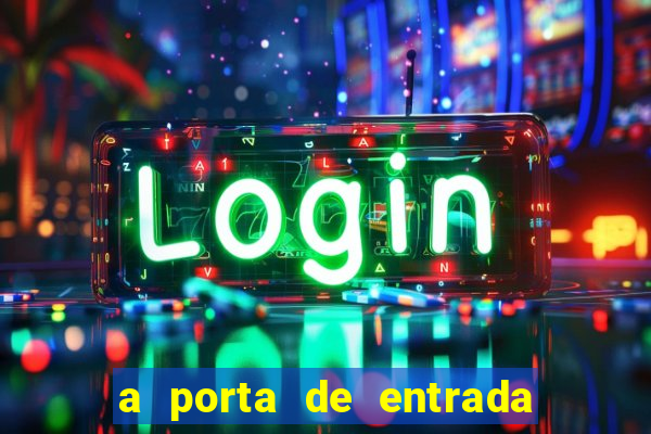 a porta de entrada do excluído onde ler