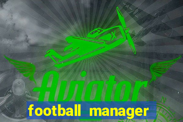 football manager 2024 crack status