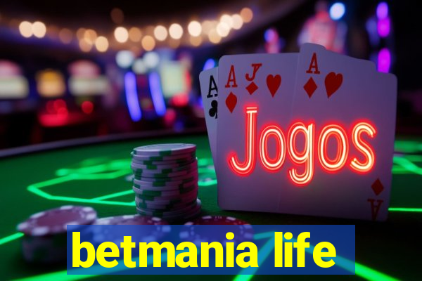 betmania life