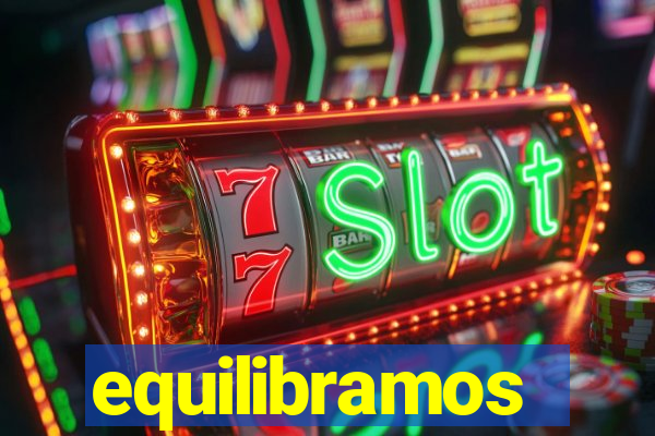 equilibramos