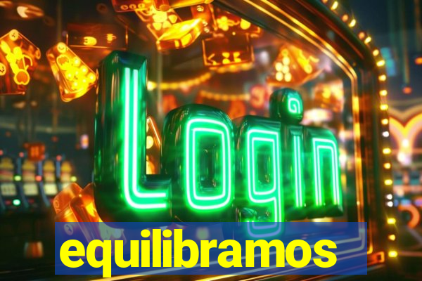 equilibramos