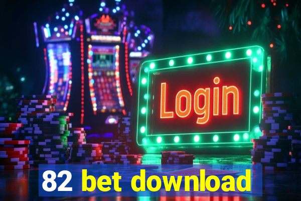82 bet download