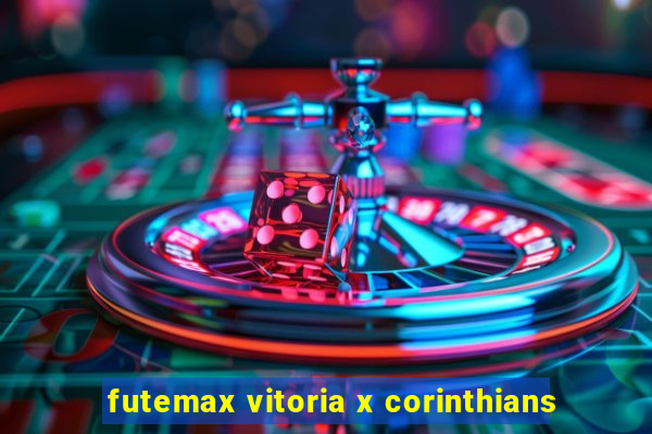 futemax vitoria x corinthians