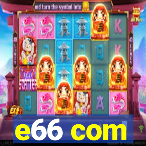 e66 com
