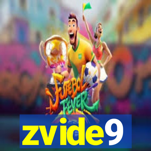 zvide9